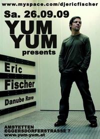 Eric Fischer@Yum Yum - Club