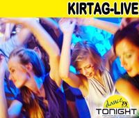 Kirtag - Live@DanceTonight