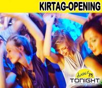 Kirtag Opening@DanceTonight