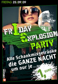 Friday Explosion Party