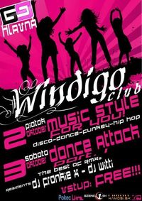 Dance Attack part I@Windigo Club