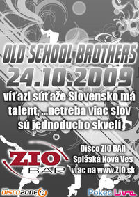 Old School Brothers@Zio bar