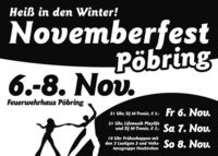 Novemberfest Pöbring   ...heiß in den Winter!