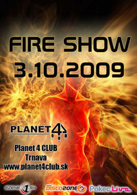 Fire Show@Planet4