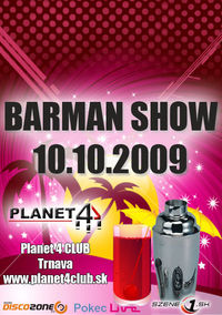 Barman Show@Planet4