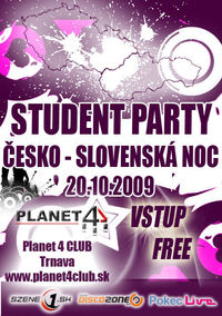 Student Party - Česko-Slovenská Noc@Planet4