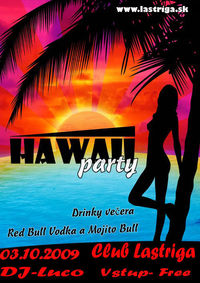 Hawaii Party@Music Club Lastriga