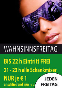 Der neue Wahnsinns Freitag@Lava Lounge Linz