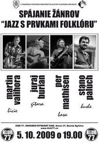 Projekt Spájanie žánrov: "Jazz s prvkami folklóru"@Klub 77