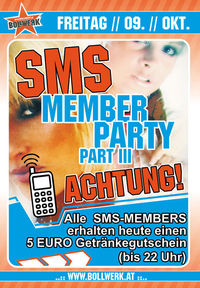 Sms Member Party Part 3@Bollwerk