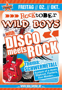 Wild Boys Disco meets Rock@Bollwerk