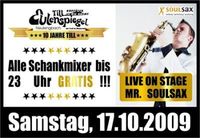 Mr. Soulsax live & gratis Drinks@Till Eulenspiegel