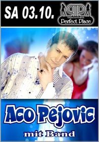 Aco Pejovic@Perfect Place