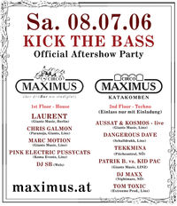 Kick the Bass - Official Aftershow Party@Maximus