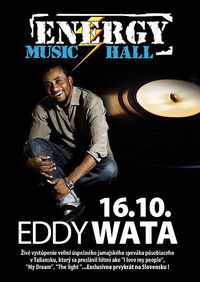 Eddie Wata@Energy Music Hall