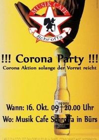 Corona Party  @Musik Cafe Schroffa
