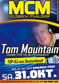 TOP-DJ Tom Mountain live!@MCM  Feldbach
