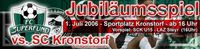 Jubiläumsspiel des SC Kronstorf@Sportplatz