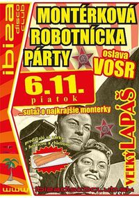 Monterková Robotnícka Párty@Ibiza Disco Club
