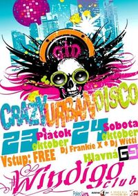 Crazy Urban Disco@Windigo Club