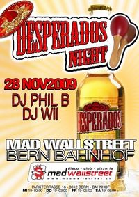 Desperados Nights@Mad Wallstreet - Bern