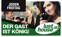 Der Gast ist König@Lusthouse