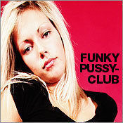 Funky Pussyclub@Empire
