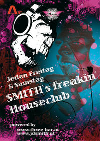 Smith´s Freakin Houseclub @Three - The Bar