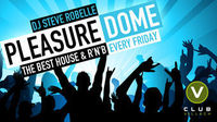 Pleasure Dome @V Club