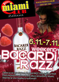 Weekend Bacardi Razz@Miami Club