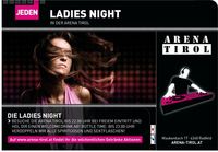 Ladies Night@Arena Tirol