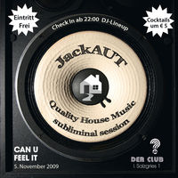 Can U Feel It - 1st Quality House Club@Club Fragezeichen