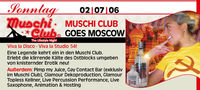 Muschi Club Goes Moscow