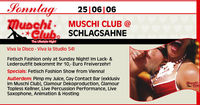 Muschi Club @ Schlag"sahne"@Muschi Club