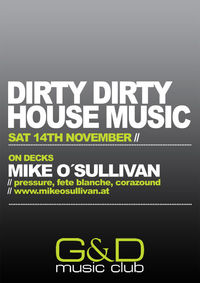 Dirty Dirty House Music