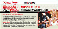 Muschi Club @ Schwarz"wild"klinik@Muschi Club