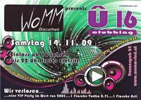 Ü16 Clubbing@WOMM Discothek