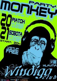 Monkey Party@Windigo Club