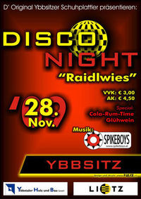 Disconight "Raidlwies" ich bin dabei!