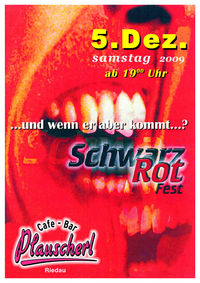 schwarz rot Fest@Cafe Bar Plauscherl