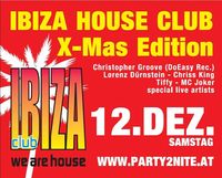 Ibiza House Club X-Mas Edition@Österreich-Halle Krems