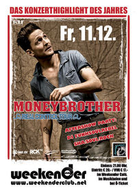 Moneybrother@Weekender Club