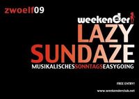 Lazy Sundaze@Weekender Club