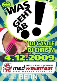 Was geht ab?@Mad Wallstreet - Bern