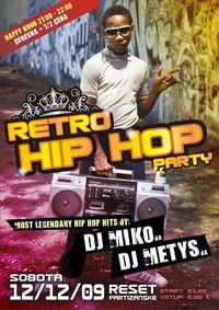 Retro Hip Hop Párty@Reset Club
