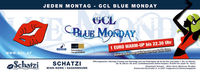 Gcl Blue Monday@Millennium Wien-Nord