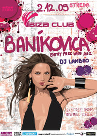 Baníkovica@Ibiza Club