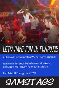 Let´s have Fun im Funhouse  @Funhouse Wien