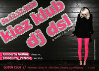 Kiez Klub spezial vs. Dj DSL@Queen Club