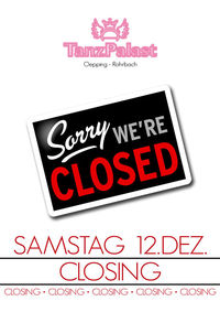 Sorry we´re closed@Tanzpalast Oepping